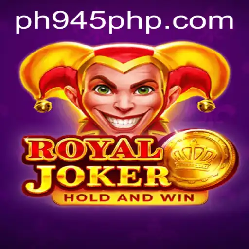 Unveiling the Thrilling World of RoyalJoker and PH945.COM